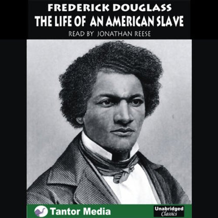 Narrative of the Life of Frederick Douglass, an American Slave, with eBook