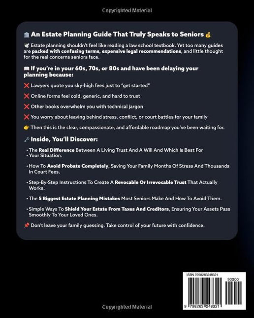 Living Trusts, Wills & Estate Planning for Seniors - The Complete 3-in-1 Guide