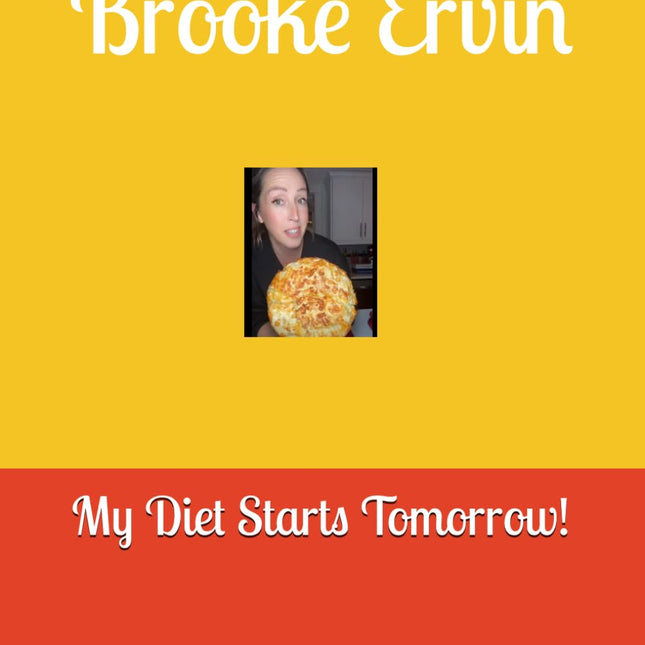 My Diet Starts Tomorrow! Comfort Food Cookbook
