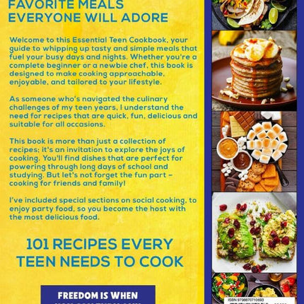 101 Recipes Every Teen Needs To Cook: Quick & Easy Favorite Meals Everyone Will Adore