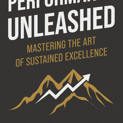 Performance Unleashed: Mastering the Art of Sustained Excellence — Pet Supplies