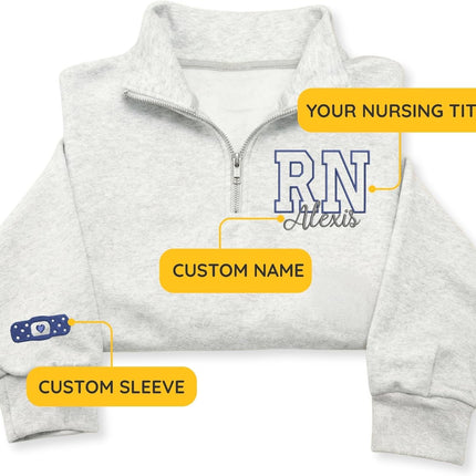 Custom Name Nurse Embroidered Quarter-Zip Sweatshirt with Title - Style 9