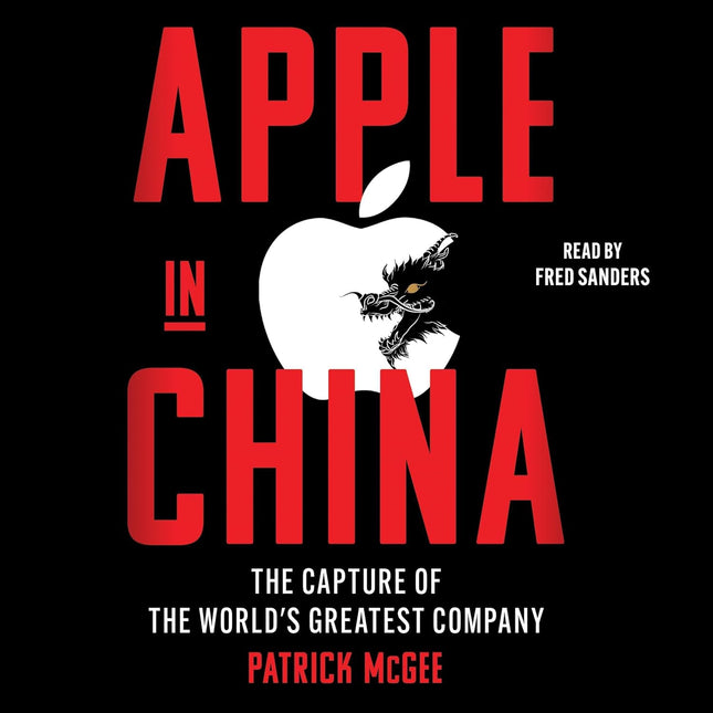 In China: The Capture of the World's Greatest Company