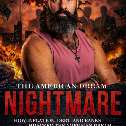 SourceToHome FuenteACasa The American Nightmare: How Inflation, Debt, and Banks Hijacked the — Home & Lifestyle
