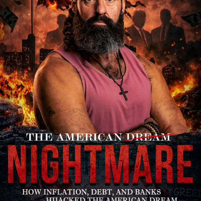 SourceToHome FuenteACasa The American Nightmare: How Inflation, Debt, and Banks Hijacked the — Home & Lifestyle