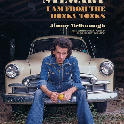 Gary Stewart: I Am From the Honky-Tonks