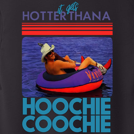 SourceToHome FuenteACasa It Gets Hotter Than A Hoochie Coochie Shirt, Chattahoochee Retro 90s — Home & Lifestyle