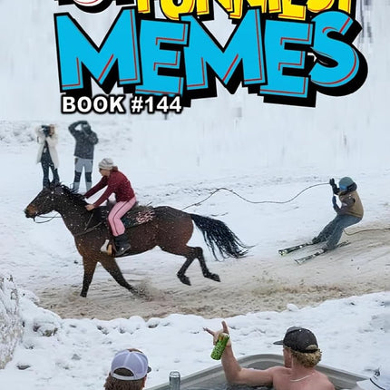 101 FUNNIEST MEMES: BOOK 144
