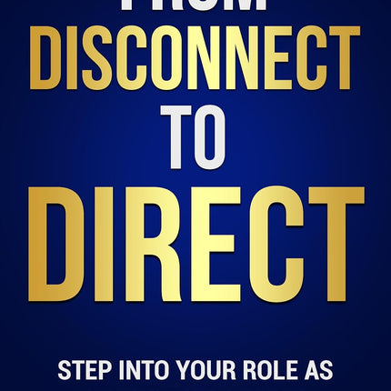 SourceToHome FuenteACasa From Disconnect to Direct: Step Into Your Role As An Engaged Leader — Home & Lifestyle