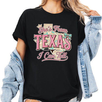 SourceToHome FuenteACasa She's from Texas I Can Tell Graphic Tee, Western Cowgirl Style T-Shirt — Home & Lifestyle