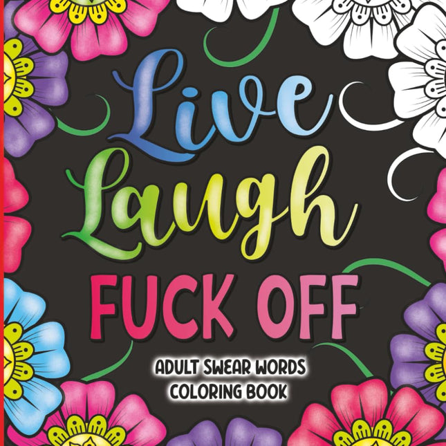 Adult Swear Words Coloring Book for Stress Relief