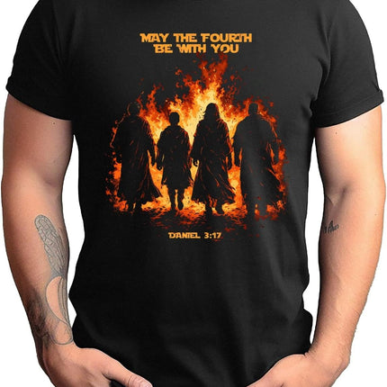 SourceToHome FuenteACasa May the Fourth with You T-Shirt, Daniel 3:17 Fiery Furnace Graphic Unisex — Home & Lifestyle