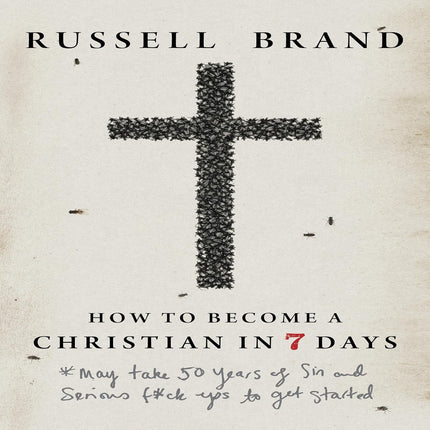 How to Become a Christian in Seven Days
