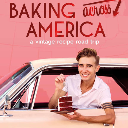 Baking Across America Vintage Recipe Road Trip