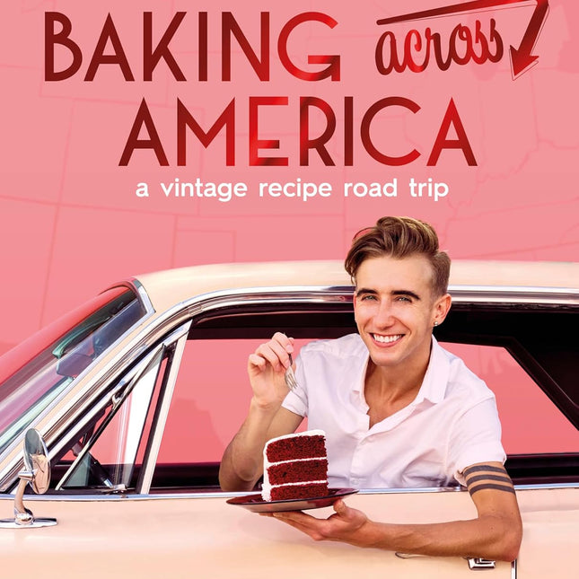 Baking Across America: A Vintage Recipe Road Trip