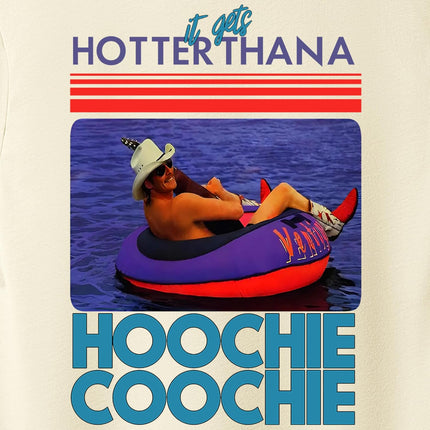 It Gets Hotter Than A Hoochie Coochie Retro Graphic T-Shirt