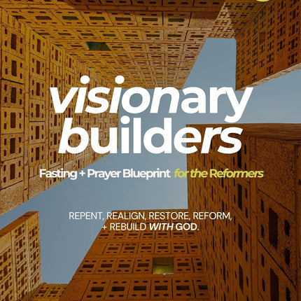 SourceToHome FuenteACasa Visionary Builders: Fasting + Prayer Blueprint for the Reformers — Home & Lifestyle