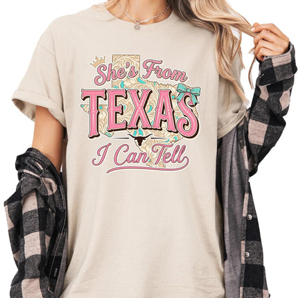 SourceToHome FuenteACasa She's from Texas I Can Tell Graphic Tee, Western Cowgirl Style T-Shirt — Home & Lifestyle