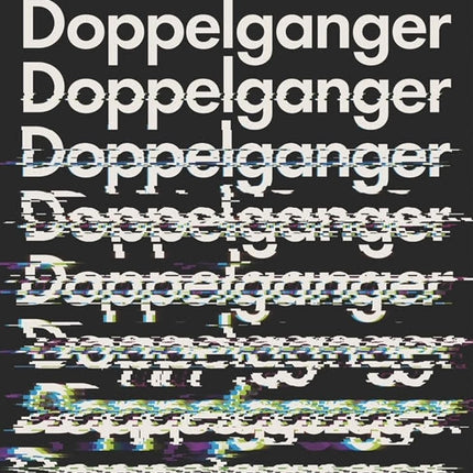 Doppelganger: A Trip into the Mirror World