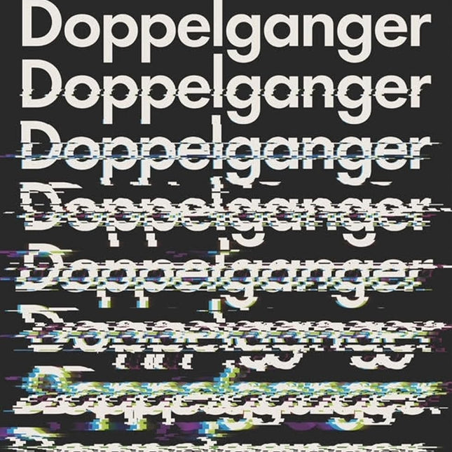 Doppelganger: A Trip into the Mirror World