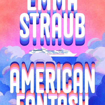American Fantasy: A Novel