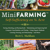 Mini Farming: Self-Sufficiency on 1/4 Acre