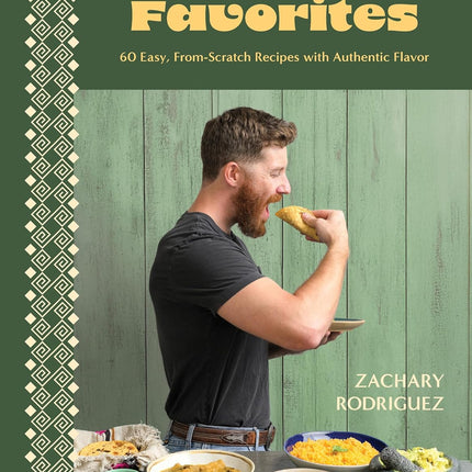 SourceToHome FuenteACasa My Mexican Favorites: 60 Easy, From-Scratch Recipes with Authentic Flavor — Home & Lifestyle
