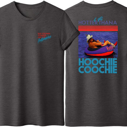 It Gets Hotter Than A Hoochie Coochie Retro Country T-Shirt