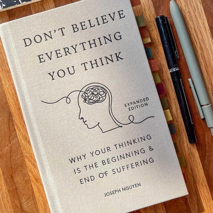 Don't Believe Everything You Think (Expanded Edition)